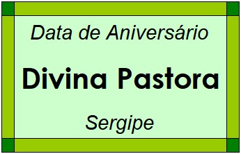 Data de Aniversário da Cidade Divina Pastora