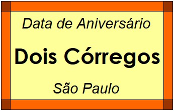 Data de Aniversário da Cidade Dois Córregos