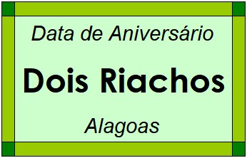 Data de Aniversário da Cidade Dois Riachos