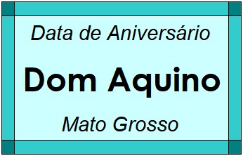 Data de Aniversário da Cidade Dom Aquino