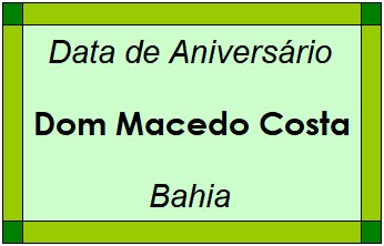 Data de Aniversário da Cidade Dom Macedo Costa