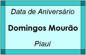 Data de Aniversário da Cidade Domingos Mourão