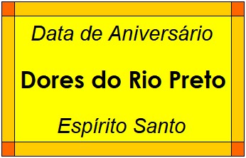 Data de Aniversário da Cidade Dores do Rio Preto