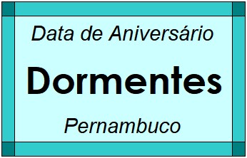 Data de Aniversário da Cidade Dormentes