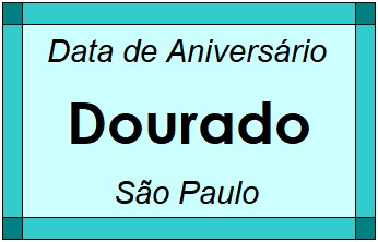 Data de Aniversário da Cidade Dourado