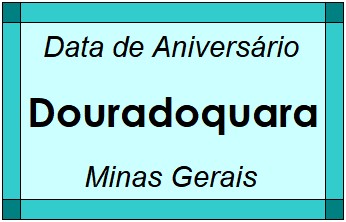 Data de Aniversário da Cidade Douradoquara