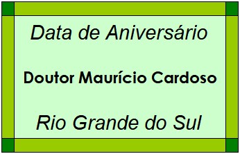 Data de Aniversário da Cidade Doutor Maurício Cardoso