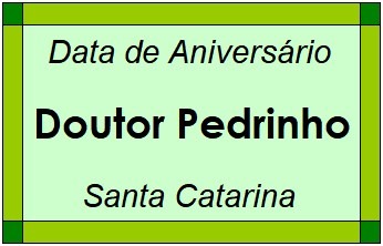 Data de Aniversário da Cidade Doutor Pedrinho