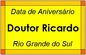 Data de Aniversário da Cidade Doutor Ricardo