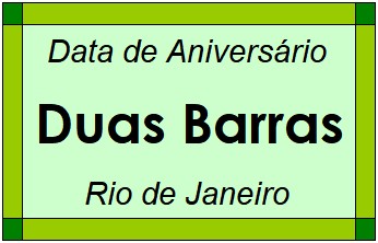 Data de Aniversário da Cidade Duas Barras