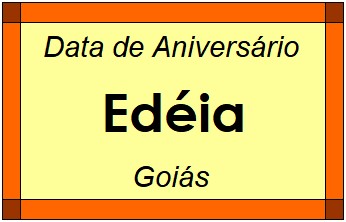 Data de Aniversário da Cidade Edéia