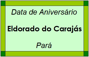 Data de Aniversário da Cidade Eldorado do Carajás