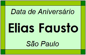 Data de Aniversário da Cidade Elias Fausto