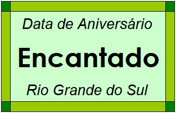 Data de Aniversário da Cidade Encantado