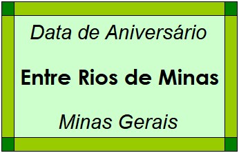 Data de Aniversário da Cidade Entre Rios de Minas