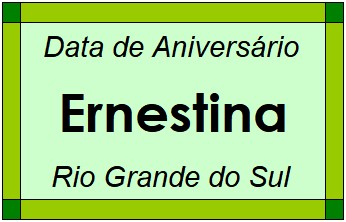 Data de Aniversário da Cidade Ernestina