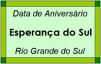 Data de Aniversário da Cidade Esperança do Sul