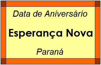 Data de Aniversário da Cidade Esperança Nova