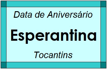 Data de Aniversário da Cidade Esperantina