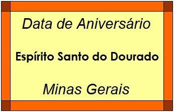 Data de Aniversário da Cidade Espírito Santo do Dourado