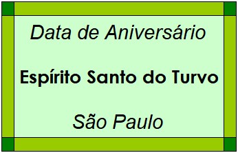 Data de Aniversário da Cidade Espírito Santo do Turvo