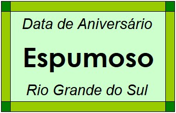 Data de Aniversário da Cidade Espumoso