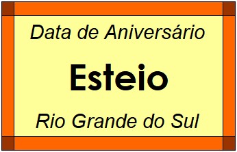 Data de Aniversário da Cidade Esteio