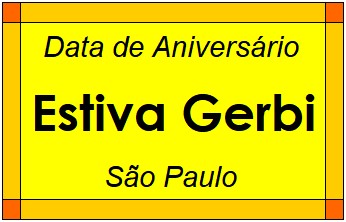 Data de Aniversário da Cidade Estiva Gerbi