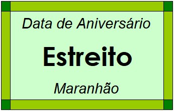 Data de Aniversário da Cidade Estreito