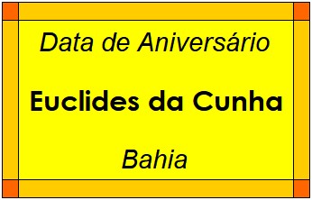 Data de Aniversário da Cidade Euclides da Cunha