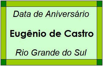 Data de Aniversário da Cidade Eugênio de Castro