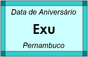 Data de Aniversário da Cidade Exu