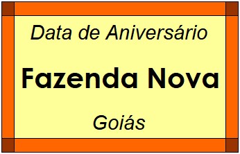 Data de Aniversário da Cidade Fazenda Nova