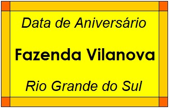 Data de Aniversário da Cidade Fazenda Vilanova