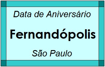 Data de Aniversário da Cidade Fernandópolis