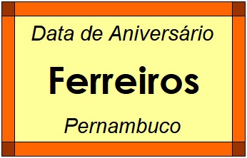 Data de Aniversário da Cidade Ferreiros