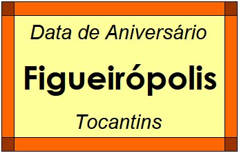 Data de Aniversário da Cidade Figueirópolis