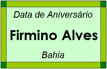 Data de Aniversário da Cidade Firmino Alves