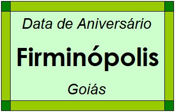 Data de Aniversário da Cidade Firminópolis