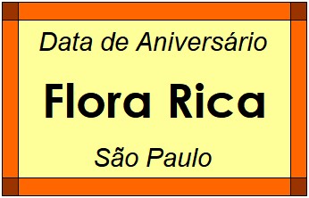 Data de Aniversário da Cidade Flora Rica