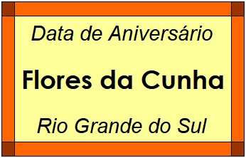 Data de Aniversário da Cidade Flores da Cunha