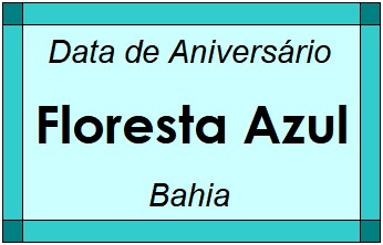 Data de Aniversário da Cidade Floresta Azul