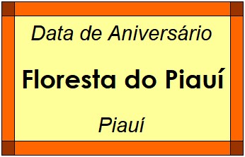 Data de Aniversário da Cidade Floresta do Piauí