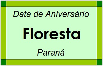 Data de Aniversário da Cidade Floresta