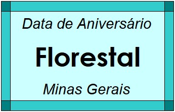 Data de Aniversário da Cidade Florestal