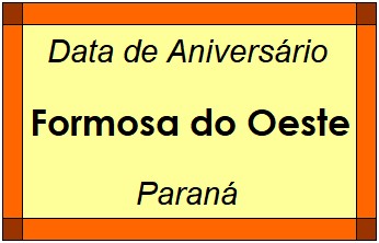 Data de Aniversário da Cidade Formosa do Oeste