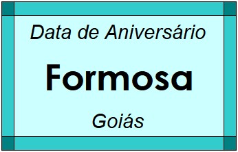 Data de Aniversário da Cidade Formosa