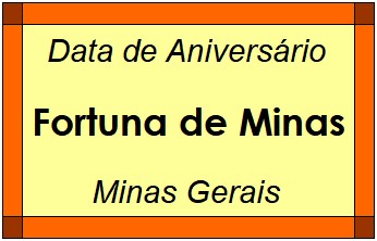 Data de Aniversário da Cidade Fortuna de Minas