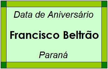 Data de Aniversário da Cidade Francisco Beltrão