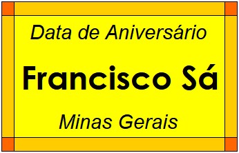 Data de Aniversário da Cidade Francisco Sá